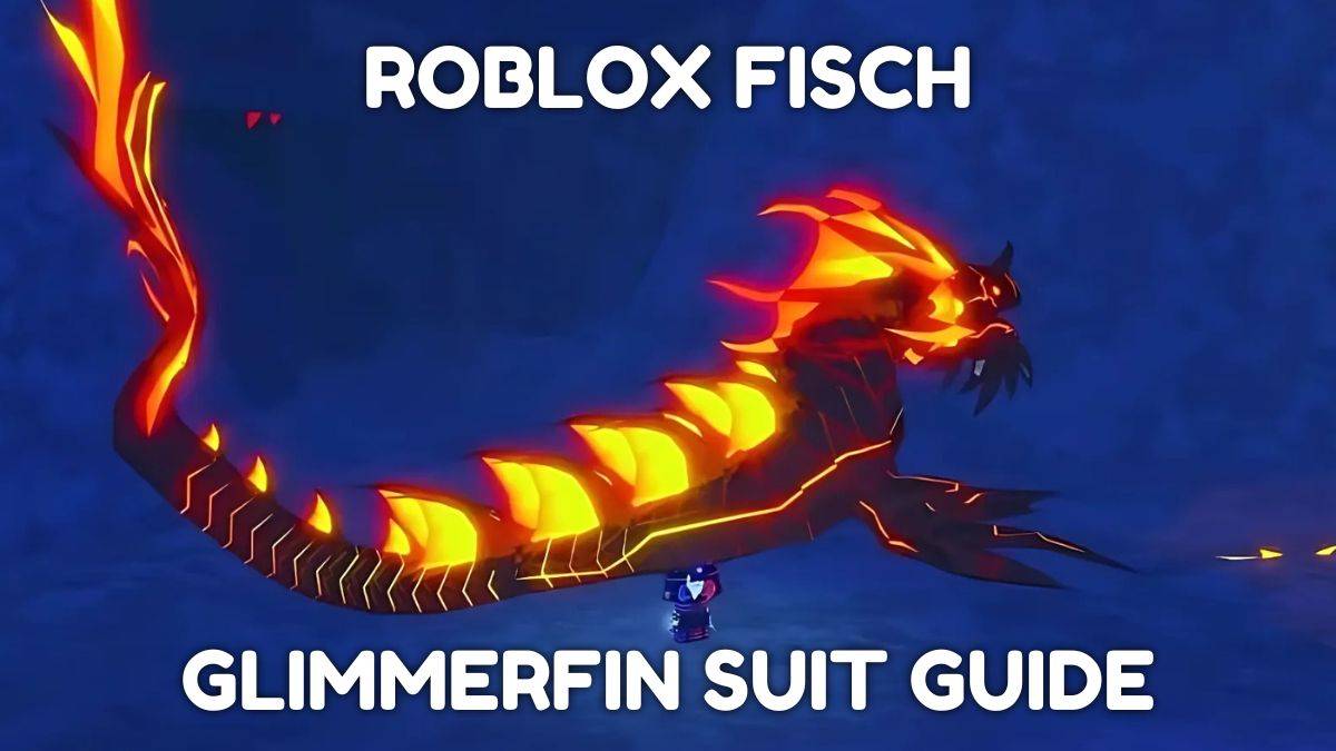 Comment obtenir le costume Glimmerfin à Fisch