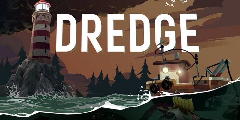 Dredge, Eldritch Fishing Sim, bu ayın ilerleyen saatlerinde yeni çıkış tarihi ile mobil cihazlara ulaşacak