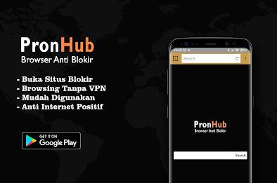 PronHub Browser Anti Blokir Tanpa VPN zrzut ekranu 0