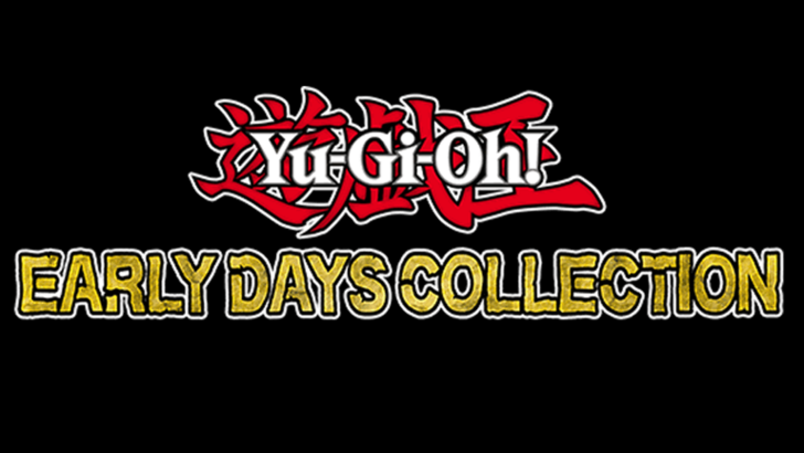 Yu-gi-oh! Erken Günler Koleksiyonu: Çıkış Tarihi ve Saati Açıklandı 