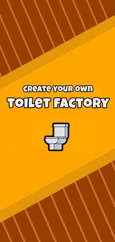 Toilet Factory屏幕截圖0