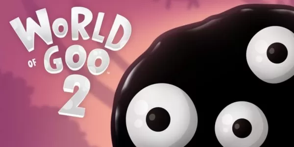 World of Goo 2 est maintenant disponible sur mobile