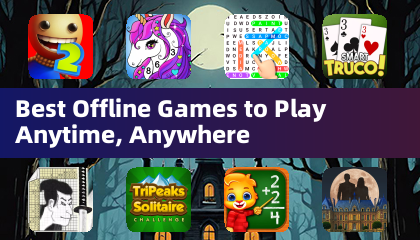 Best Offline Games to Play Anytime, Anywhere