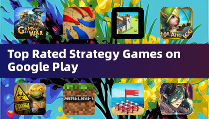 Top Rated Strategy Games on Google Play