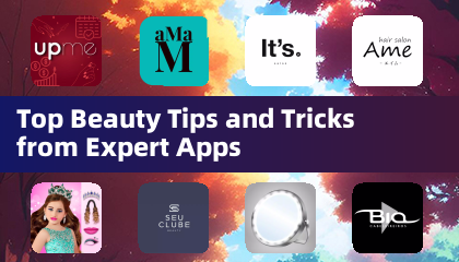 Top Beauty-Tipps und Tricks von Experten-Apps