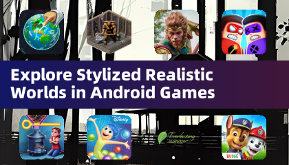 Explore Stylized Realistic Worlds in Android Games