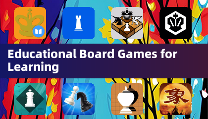 Educational Board Games for Learning