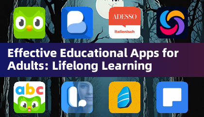 Mabisang pang -edukasyon na apps para sa mga matatanda: habang buhay na pag -aaral