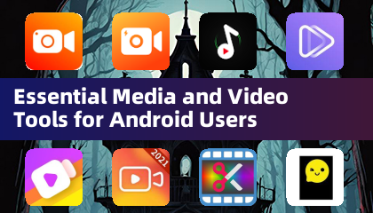 Android kullanıcıları için temel medya ve video araçları
