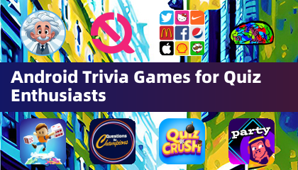 Jogos de Trivia para Android para Entusiastas de Quiz