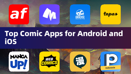 Android 和 iOS 平台顶级漫画应用