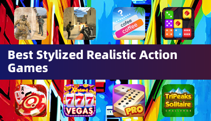 Meilleurs jeux d'action réalistes stylisés