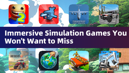 Fesselnde Simulationsspiele, die Sie nicht verpassen sollten