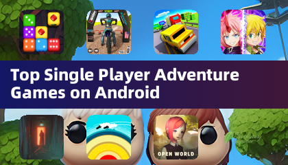 Top Single Player Adventure Games on Android