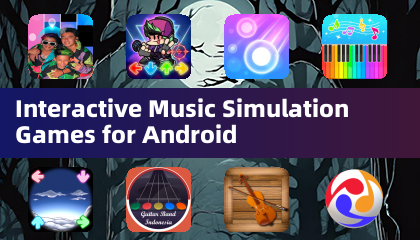 Interactive Music Simulation Games for Android