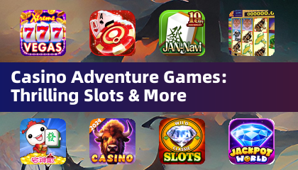 Casino Adventure Games: 스릴 넘치는 슬롯 & 기타
