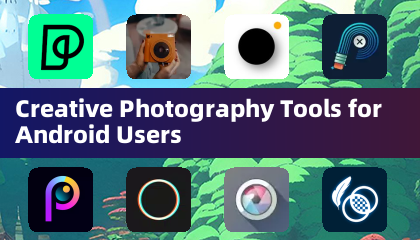 Herramientas Creativas de Fotografía para Usuarios de Android
