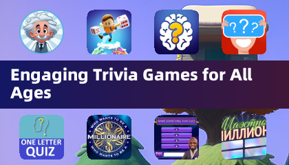 Engaging Trivia Games for All Ages