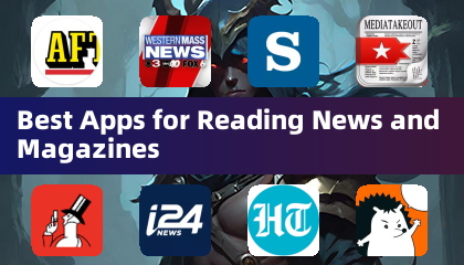 Best Apps for Reading News and Magazines