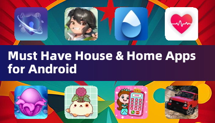Must Have House & Home Apps for Android