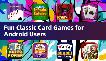 Fun Classic Card Games for Android Users
