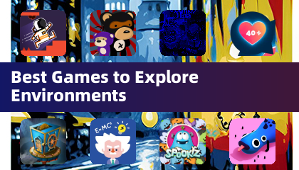 Meilleurs jeux pour explorer des environnements