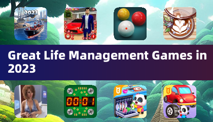 Great Life Management Games in 2023