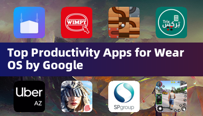 适用于 Wear OS by Google 的顶级生产力应用