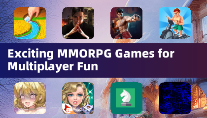 Exciting MMORPG Games for Multiplayer Fun