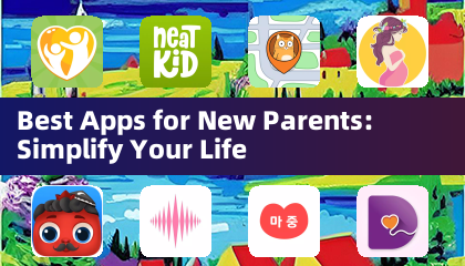 新手父母的最佳应用：简化您的生活
