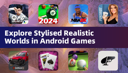 探索 Android 遊戲中的風格化寫實世界